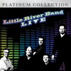 Little River Band - Live