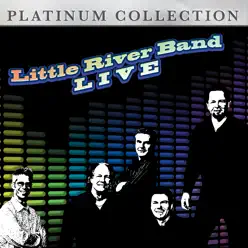 Little River Band - Live - Little River Band