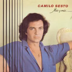 Mas y Mas - Camilo Sesto
