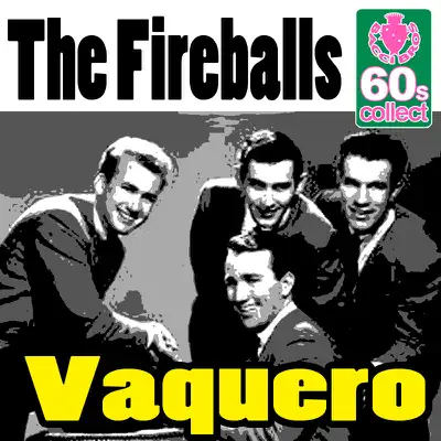 Vaquero (Remastered) - Single - The Fireballs