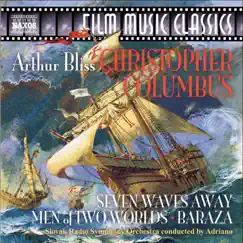 Bliss, A.: Christopher Columbus Suite - Seven Waves Away - Men of 2 Worlds by Adriano, Slovak Radio Symphony Orchestra, Silvia Capova & Slovak Philharmonic Chorus album reviews, ratings, credits