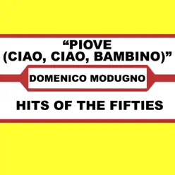 Piove (Ciao, Ciao, Bambino) - Domenico Modugno