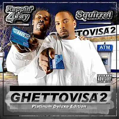 Ghetto Visa, Vol. 2 - Rappin' 4-Tay Ghetto Visa, Vol. 2 - Rappin' 4-Tay