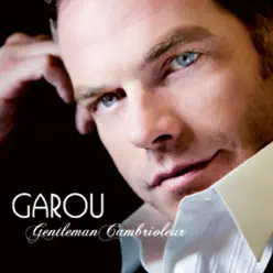 Gentleman cambrioleur - Garou