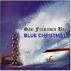 San Francisco Bay Blue Christmas, 2001