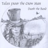 Tales from the Crow Man, 2009