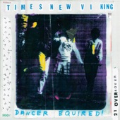 Times New Viking - Don't Go to Liverpool