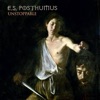 E.S. Posthumus - Unstoppable