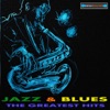 The Greatest Hits of Blues and Jazz, 2011