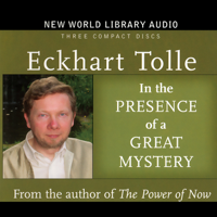 Eckhart Tolle - In the Presence of a Great Mystery artwork