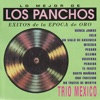 Lo Mejor de los Panchos Epoca de Oro