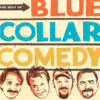 The Best of Blue Collar Comedy - Various Artists