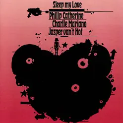 Sleep My Love - Charlie Mariano Sleep My Love - Charlie Mariano