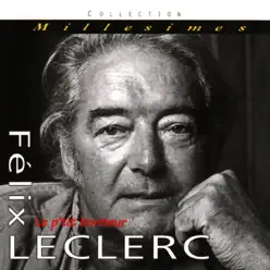 Le p'tit bonheur - Félix Leclerc