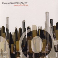 Cologne Saxophone Quintet - And When the Angels Sing