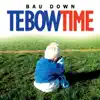 Tebow Time - Single album lyrics, reviews, download