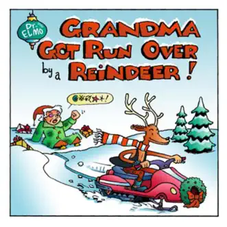 Grandma Got Remixed By a Reindeer (Digital Version) - EP by Dr. Elmo album reviews, ratings, credits