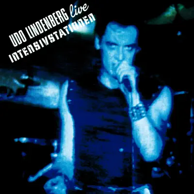 Intensivstationen (Live) [Remastered] - Udo Lindenberg