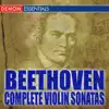 Stream & download Beethoven: The Complete Violin Sonatas