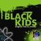 Black Kids - Dj Mckoy lyrics