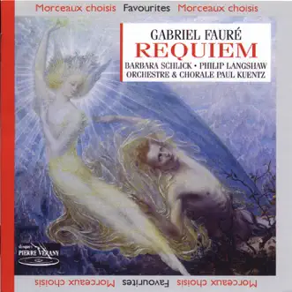 Faure : Réquiem, Op. 48 by Orchestre & Chorale Paul Kuentz, Barbara Schlick & Philip Langshaw album reviews, ratings, credits