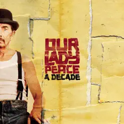 A Decade - Our Lady Peace