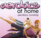 Aerobics At Home: Aerobics Nonstop, 2009