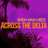 Across the Delta - Single, 2007