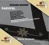 Wagner: Parsifal (Live) album lyrics, reviews, download