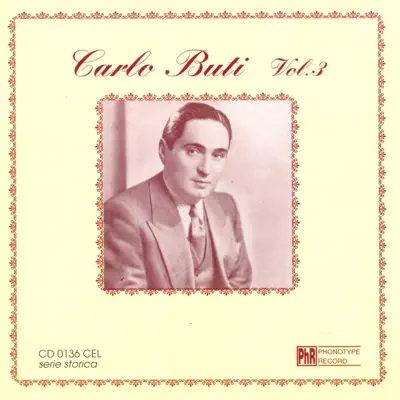 Carlo Buti, vol. 3 - Carlo Buti Carlo Buti, vol. 3 - Carlo Buti