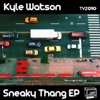 Sneaky Thang EP - Single