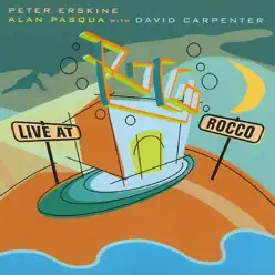 Live at Rocco - Peter Erskine Live at Rocco - Peter Erskine