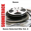 Saxon Selected Hits, Vol. 2