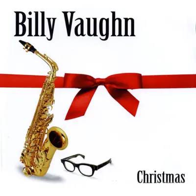 Christmas - Billy Vaughn Christmas - Billy Vaughn