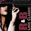 R&B Love Classics album lyrics, reviews, download