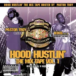 Hood Hustlin' the Mixtape, Vol. 1 - Pastor Troy