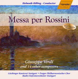 Messa Per Rossini by Prague Philharmonic Chorus, Stuttgart Gachinger Kantorei, Helmuth Rilling, Stuttgart Radio Symphony Orchestra, Alexandru Agache, Florence Quivar, Gabriela Benackova-Cap, Aage Haugland & James Wagner album reviews, ratings, credits