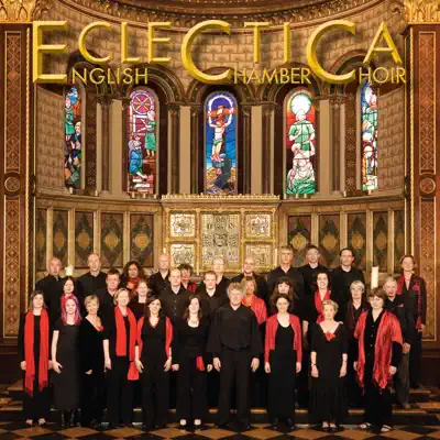 EcleCtiCa - English Chamber Choir EcleCtiCa - English Chamber Choir