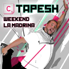 Weekend / La Madrina - Single by Tapesh album reviews, ratings, credits