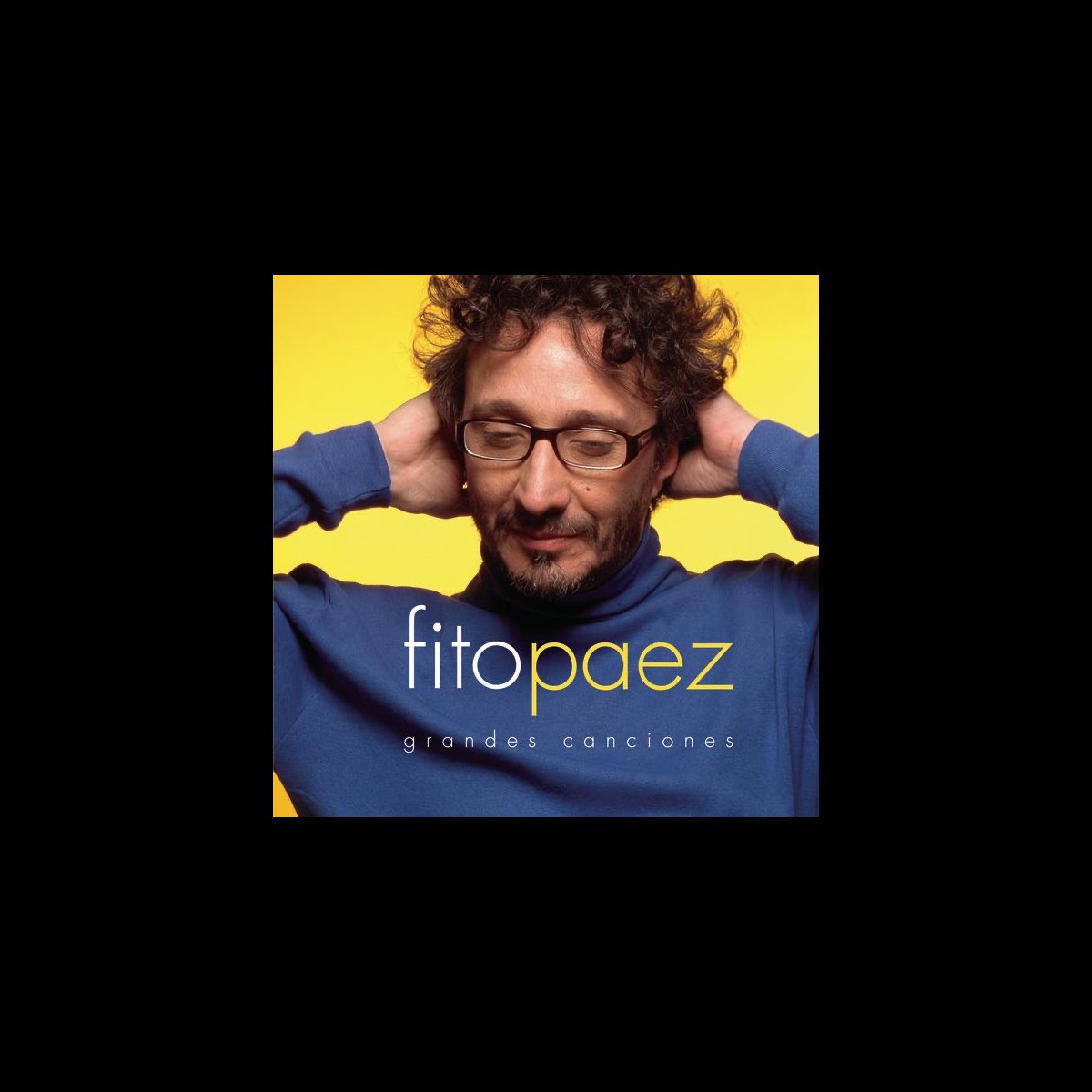 ‎fito Páez Grandes Canciones By Fito Páez On Apple Music