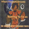 What Freedom Dreams, 2002