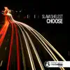 Choose - Single album lyrics, reviews, download