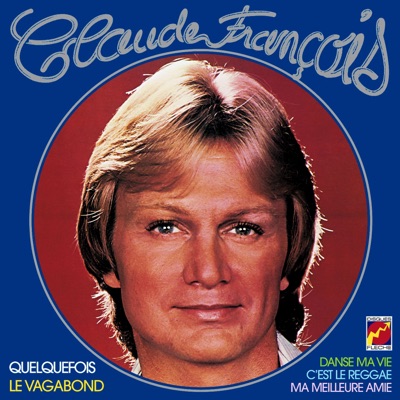 Le vagabond - Claude François