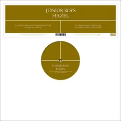 Hazel - EP - Junior Boys