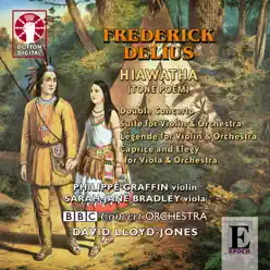 Frederick Delius - Hiawatha, Tone Poem for Orchestra - BBC Concert Orchestra Frederick Delius - Hiawatha, Tone Poem for Orchestra - BBC Concert Orchestra