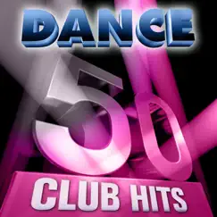 50 Dance Club Hits (6 Hours Full of Essential Music (The Best In Techno, Electro, Trance and Dance House Anthems)) by Various Artists album reviews, ratings, credits