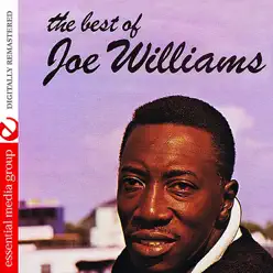 The Best of Joe Williams (Digtally Remastered) - Joe Williams