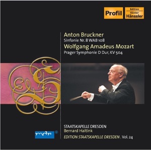 Bruckner, A.: Symphony No. 8 - Mozart, W.A.: Symphony No. 38, "Prague" (Staatskapelle Dresden Edition, Vol. 24)