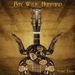 Ray Wylie Hubbard - Mother Hubbard's Blues