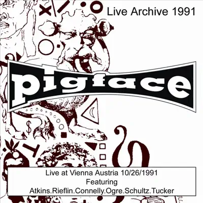 Pigface Live At Vienna Austria - 10/26/91 - Pigface